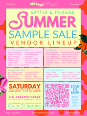 NETTLE & FRIENDS SUMMER SAMPLE SALE 2026 - AUG 15TH @11AM - 4PM